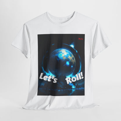 Let's Roll! Unisex Heavy Cotton Tee