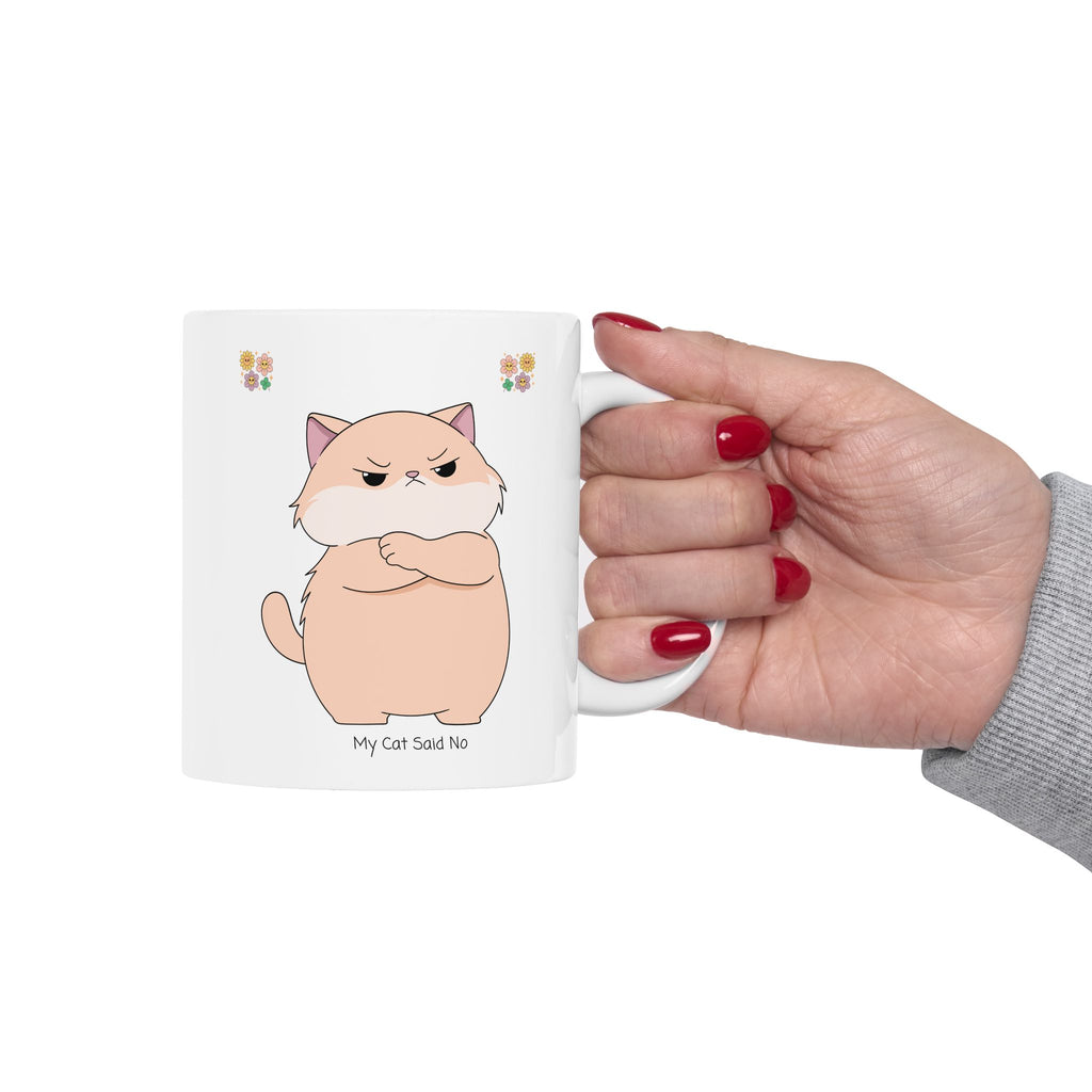 My Cat Said No White Ceramic Mug – Lovable Sassy Grumpy Cat Tea Cup (11oz & 15oz)