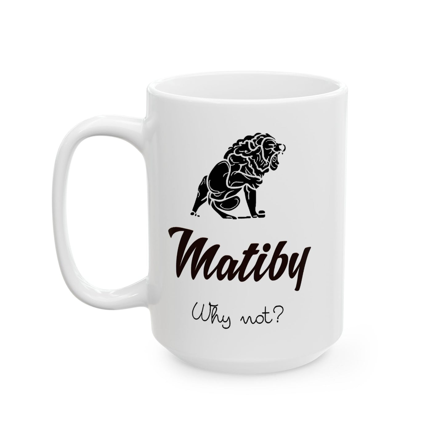 Matiby Ceramic Mug, (11oz, 15oz)