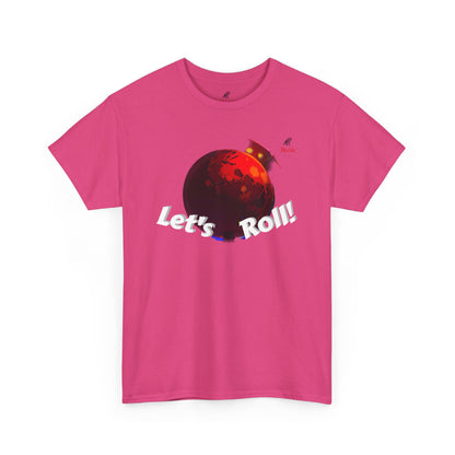 Let's Roll! Unisex Heavy Cotton Tee