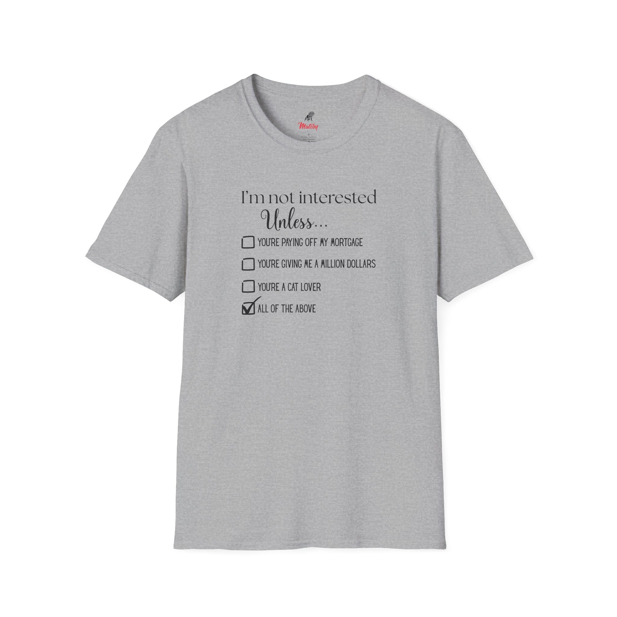 No Soliciting T-Shirt #1 — "I'm Not Interested Unless..." Funny Checklist Tee (All of the Above)