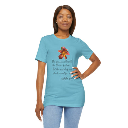 Bible Speaks Isaiah 40:8 Unisex Jersey Short Sleeve Tee