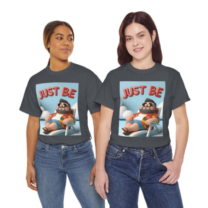 Just Be Unisex Heavy Cotton Tee