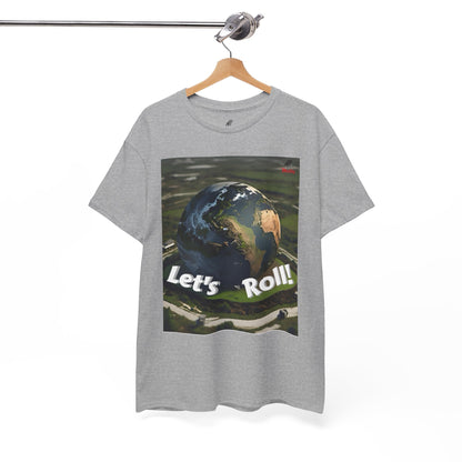 Let's Roll! Unisex Heavy Cotton Tee