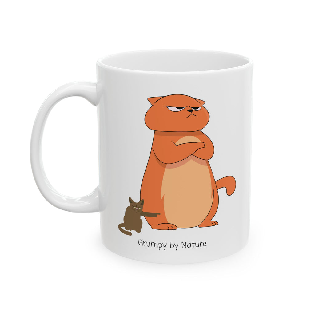 Grumpy By Nature Cat Lover White Ceramic Mug — Bossy Cats Cup 11oz & 15oz
