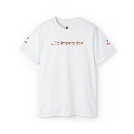 Matiby "To Improvise" Unisex Ultra Cotton Tee