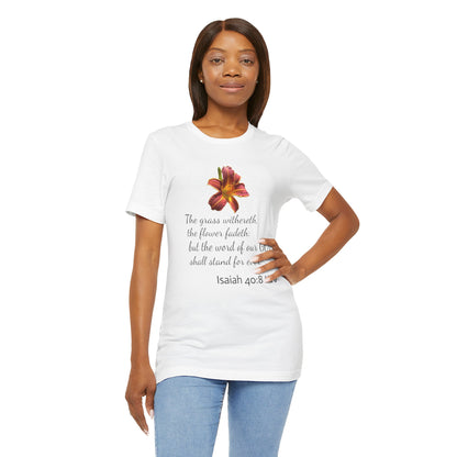 Bible Speaks Isaiah 40:8 Unisex Jersey Short Sleeve Tee