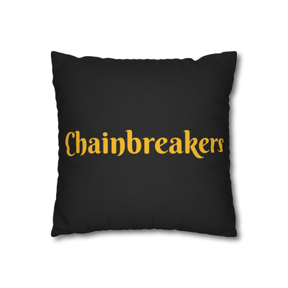 The Chainbreakers Spun Polyester Square Pillowcase