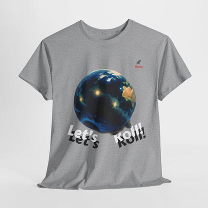 Let's Roll! Unisex Heavy Cotton Tee