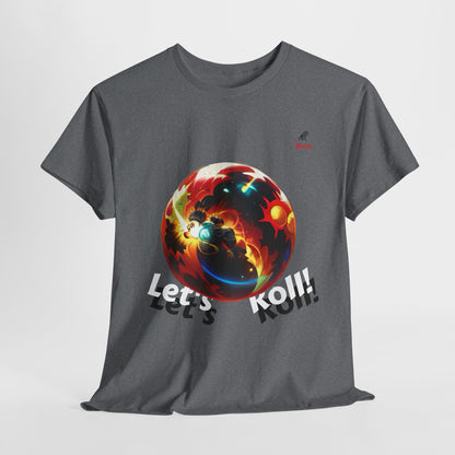 Let's Roll! Unisex Heavy Cotton Tee