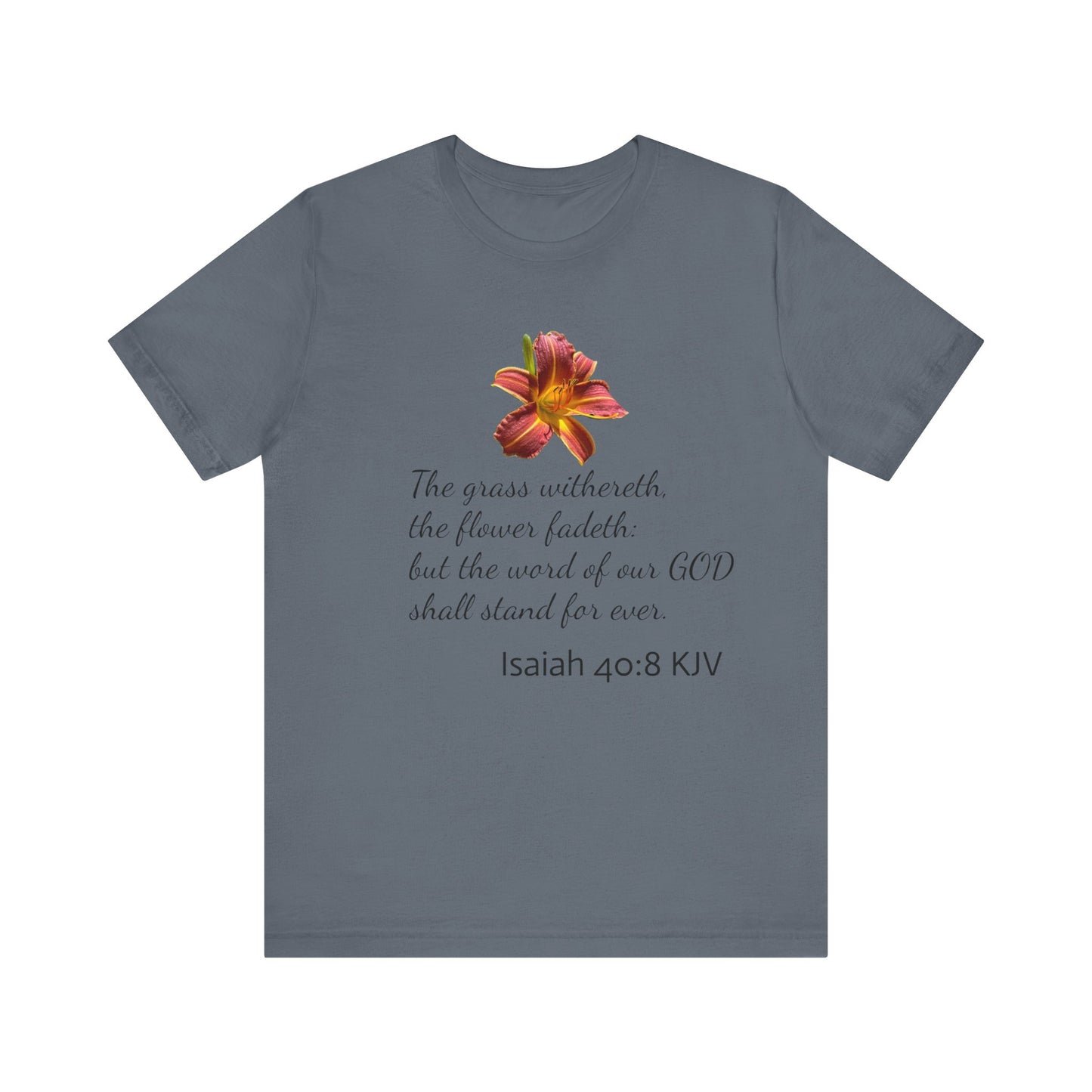 Bible Speaks Isaiah 40:8 Unisex Jersey Short Sleeve Tee