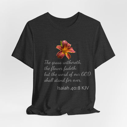 Bible Speaks Isaiah 40:8 Unisex Jersey Short Sleeve Tee