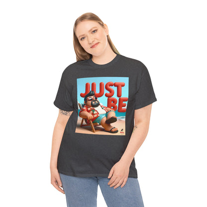 Just Be Unisex Heavy Cotton Tee