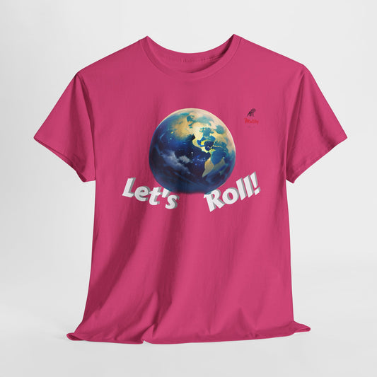 Let's Roll! Unisex Heavy Cotton Tee