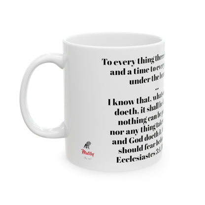 Bible Speaks Ecclesiastes 3:1, 14 Ceramic Mug, 11oz