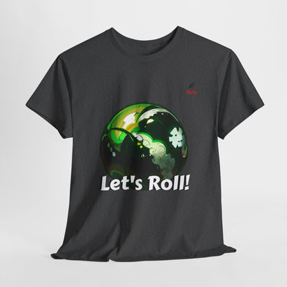 Let's Roll! Unisex Heavy Cotton Tee